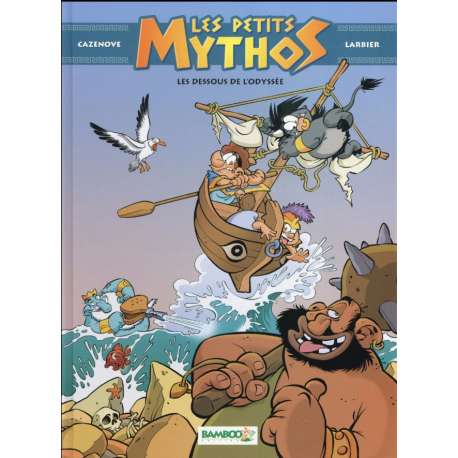 Petits Mythos (Les) - Tome 6 - Les dessous de l'odyssée