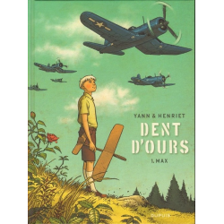 Dent d'ours - Tome 1 - Max