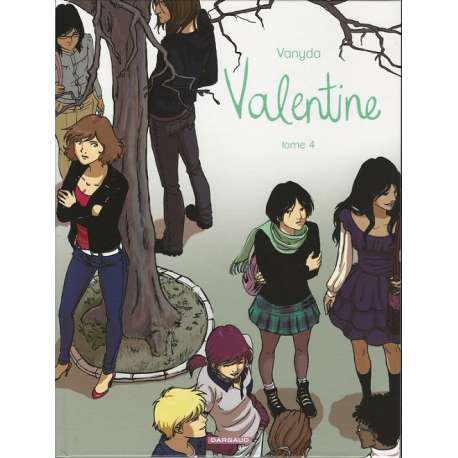 Valentine (Vanyda) - Tome 4 - Tome 4