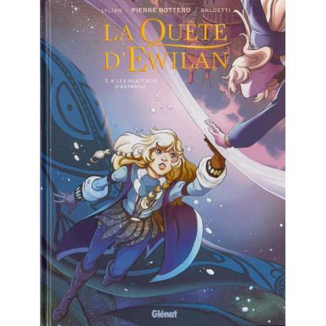 Quête d'Ewilan (La) - Tome 4 - Les plateaux d'Astariul