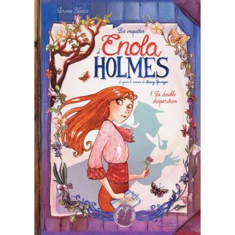 Enquêtes d'Enola Holmes (Les) - Tome 1 - La double disparition