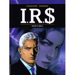I.R.$. - Tome 18 - Kate's hell