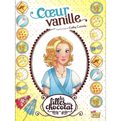 Filles au chocolat (Les) - Tome 5 - Cœur Vanille