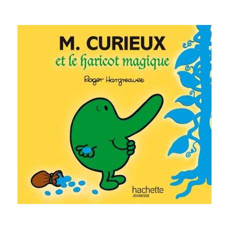 Monsieur Curieux et le haricot magique