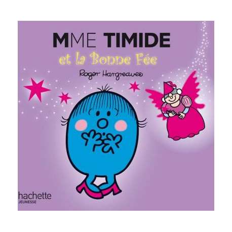 Madame Timide et la Bonne Fée