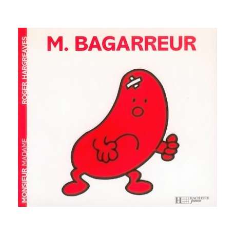 Monsieur Bagarreur