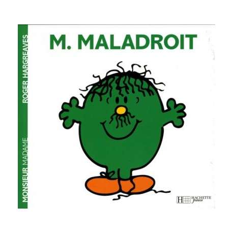 Monsieur Maladroit