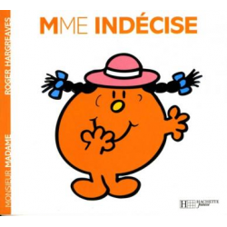 Madame Indécise