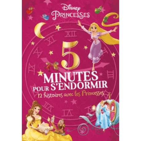 5 minutes pour s'endormir - 12 histoires avec les Princesses