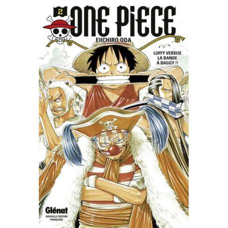 One Piece - Tome 02 - Luffy versus la bande à baggy !!