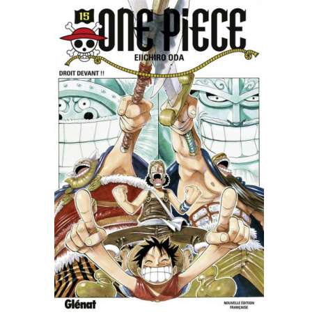 One Piece - Tome 15 - Droit devant !!