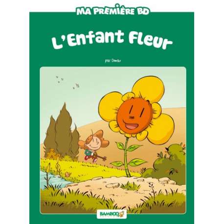 Ma première BD - L'enfant fleur