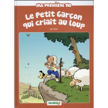 Ma première BD - Le petit garçon qui criait au loup