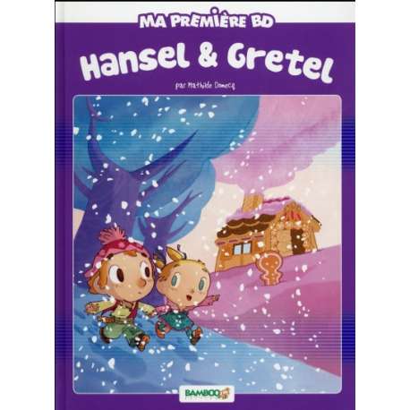 Ma première BD - Hansel et Gretel