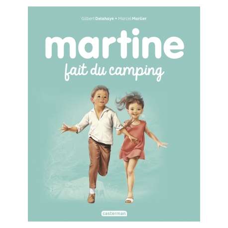 Martine - Martine fait du camping