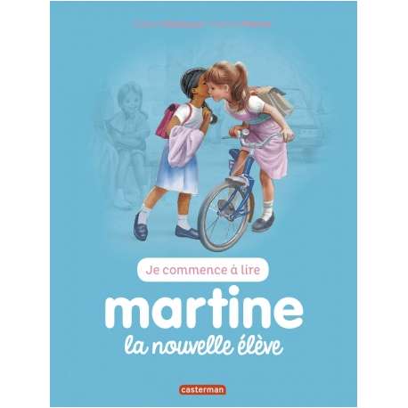 Martine : Je commence à lire - Martine, la nouvelle élève