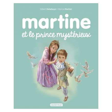 Martine - Tome 60 - Martine et le prince mysterieux