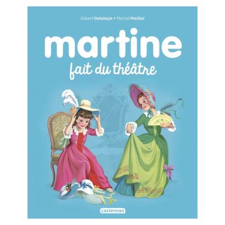 Martine - Martine fait du théâtre