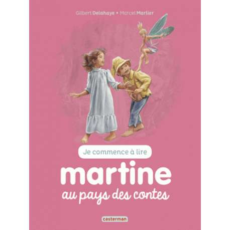 Martine : Je commence à lire - Martine au pays des contes