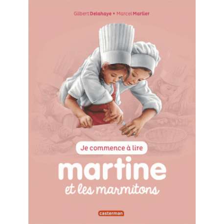 Martine : Je commence à lire - Martine et les marmitons