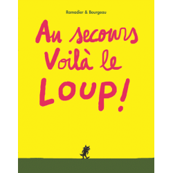 Au secours voilà le loup !