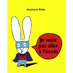 Je veux pas aller à l'école