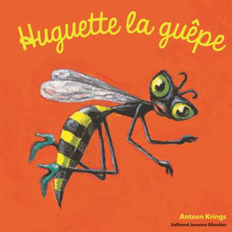 Huguette la guêpe