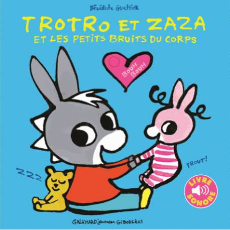 Trotro et Zaza et les petits bruits du corps