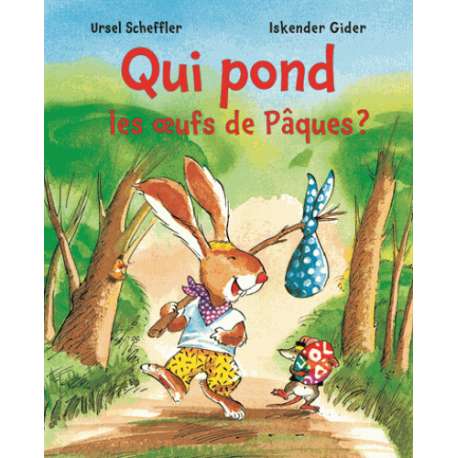 Qui pond les oeufs de Pâques ?