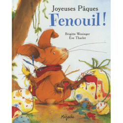 Joyeuses Pâques Fenouil !