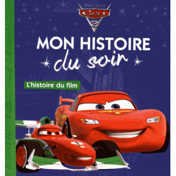 Cars 2 - L'histoire du film