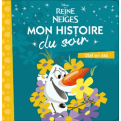 Mon Histoire du Soir - La Reine des Neiges - Olaf en été