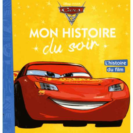 Mon Histoire du Soir - Cars 3