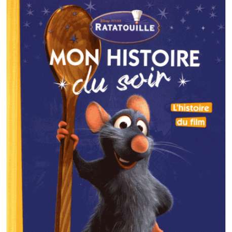 Mon Histoire du Soir - Ratatouille