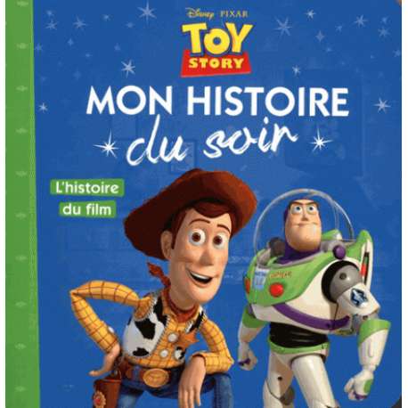 Toy Story - L'histoire du film