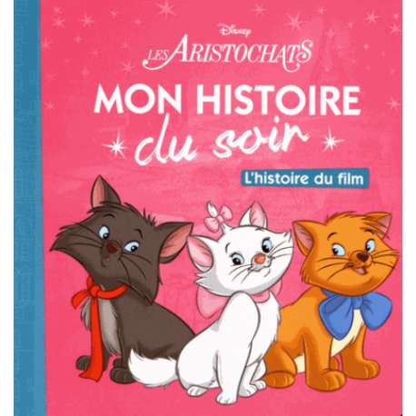 Mon Histoire du Soir - Les Aristochats