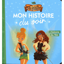 Mon Histoire du Soir - Clochette et la Fée Pirate