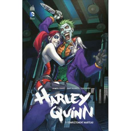 Harley Quinn - Tome 1 - Complètement marteau