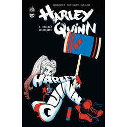 Harley Quinn - Tome 6 - Tirée par les cheveux