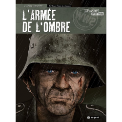 Armée de l'Ombre (L') - Tome 4 - Nous étions des hommes