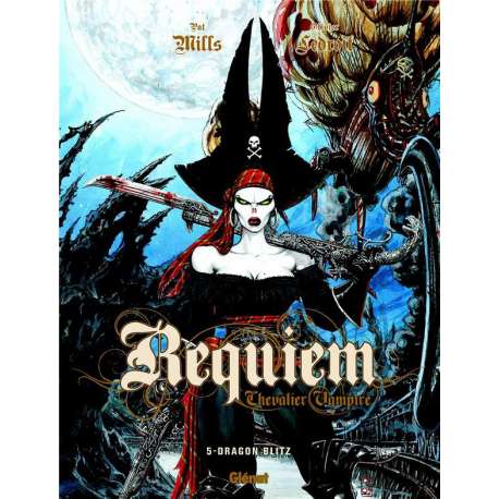 Requiem Chevalier Vampire - Tome 5 - Dragon blitz