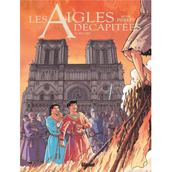 Aigles décapitées (Les) - Tome 28 - Le bûcher