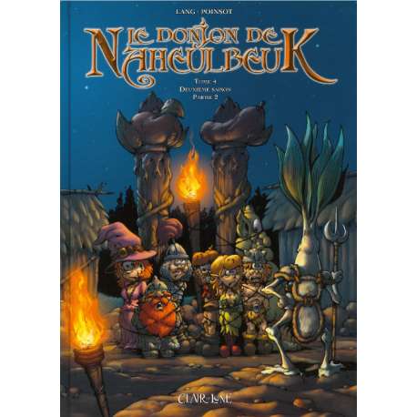 Donjon de Naheulbeuk (Le) - Tome 4 - Deuxième saison, partie 2