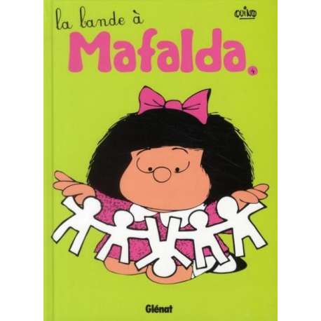 Mafalda - Tome 4 - La bande à Mafalda