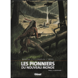 Pionniers du Nouveau Monde (Les) - Tome 16 - La vallée Bleue