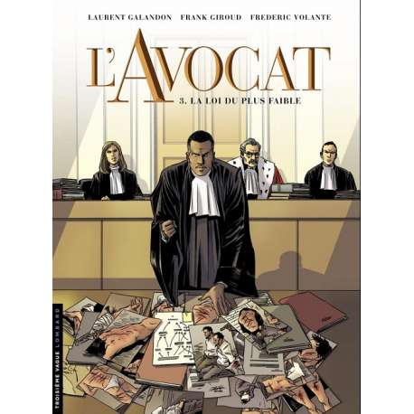 Avocat (L') - Tome 3 - La loi du plus faible