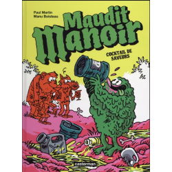 Maudit manoir (Casterman) - Tome 3 - Cocktail de saveurs