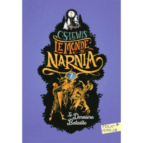 Le Monde de Narnia - Tome 7