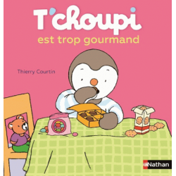 T'choupi est trop gourmand