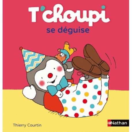 T'choupi se déguise